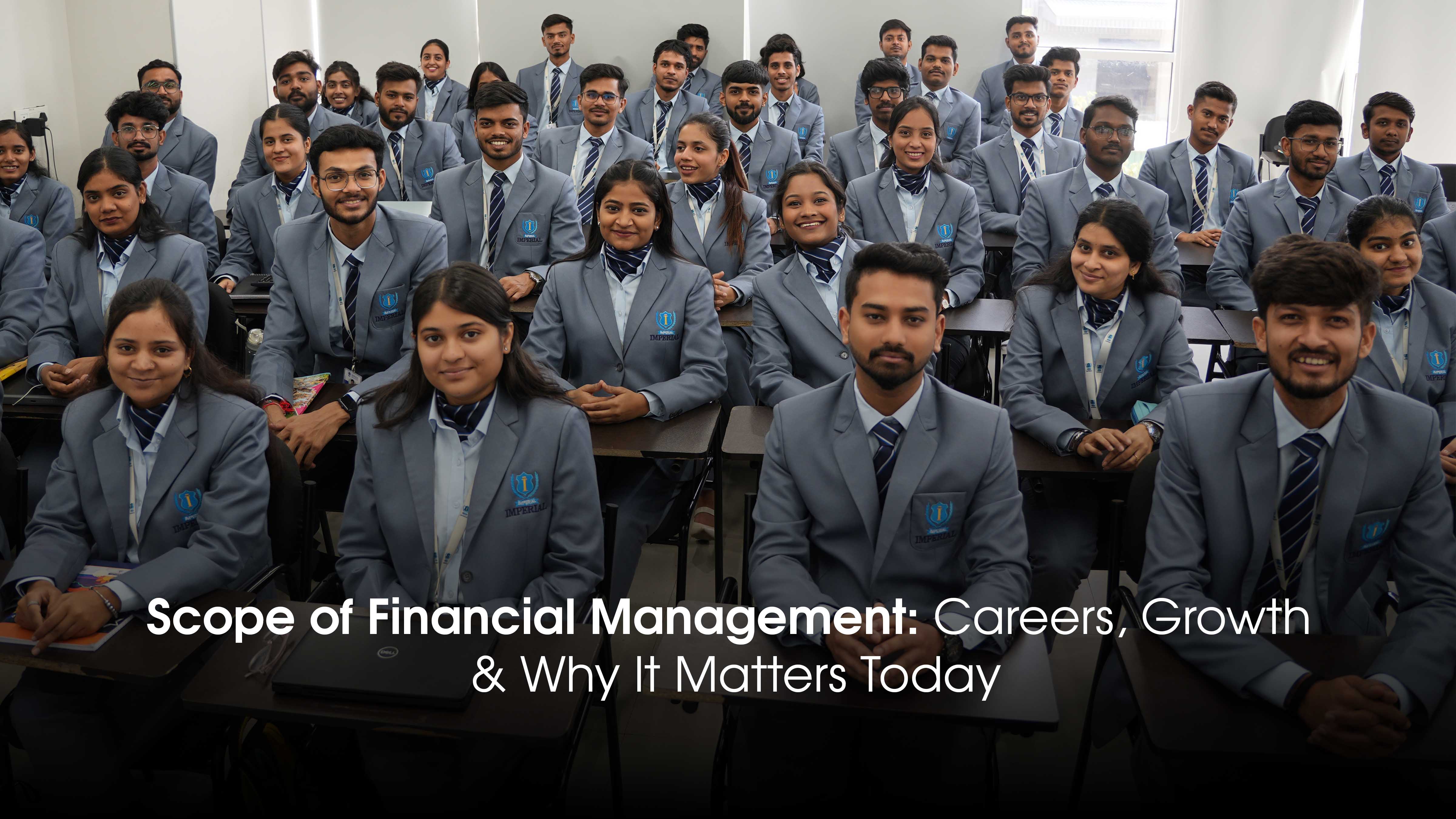 Scope of Financial Management: Careers, Growth & Future