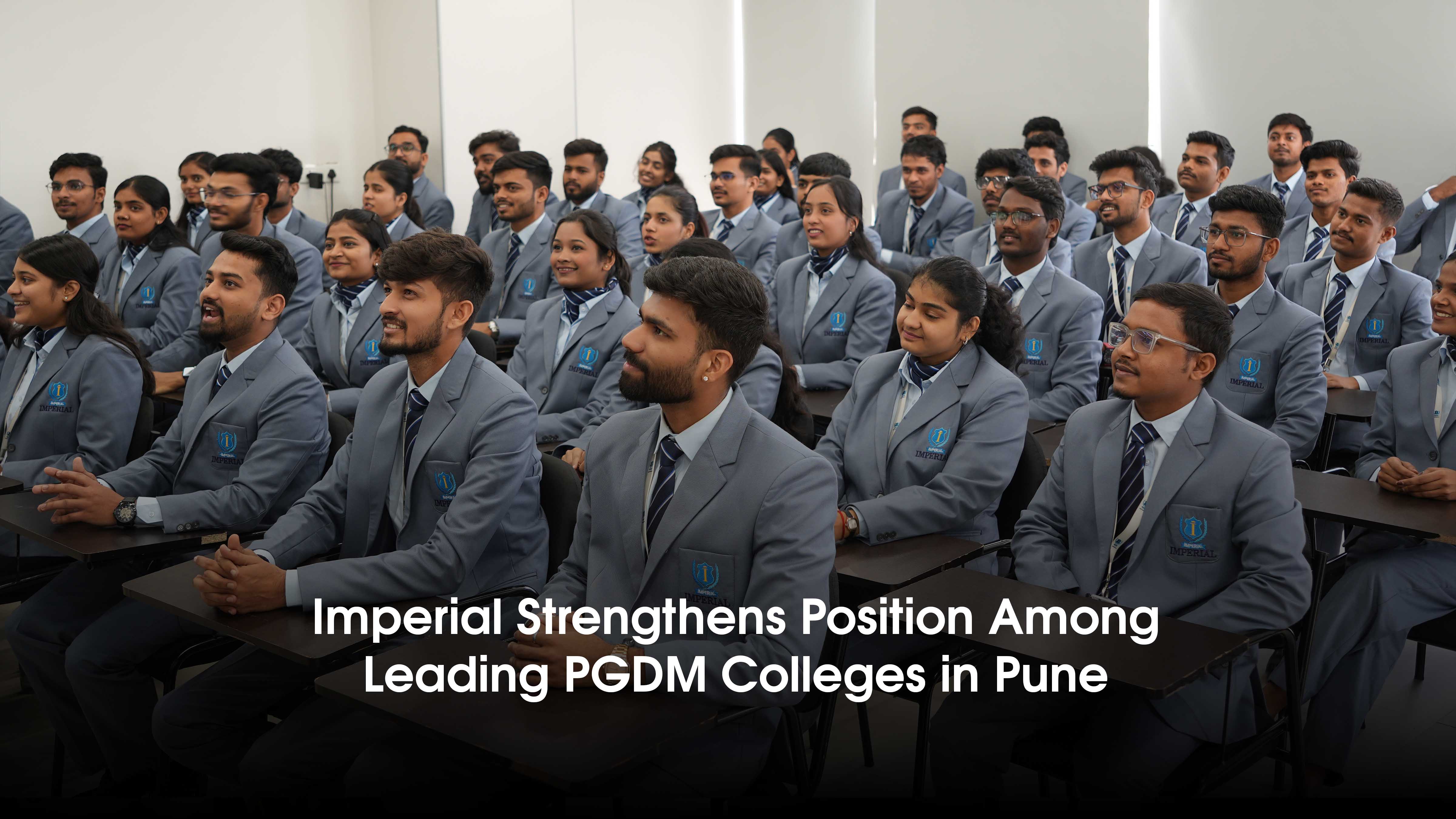 Imperial Strengthens Position Among Leading PGDM Colleges in Pune