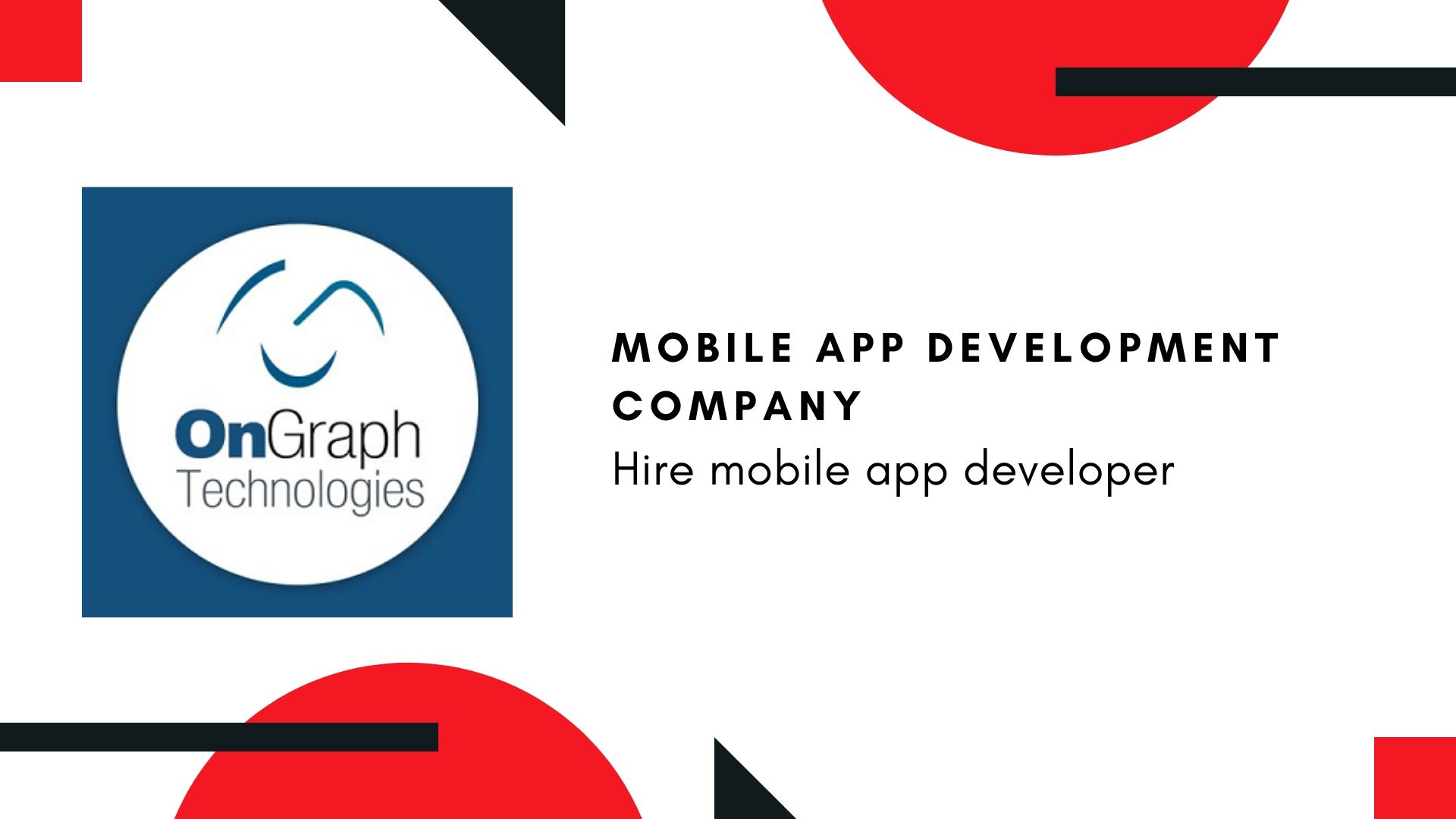 Android Developer For Hire | Android App Developers | Ongraph