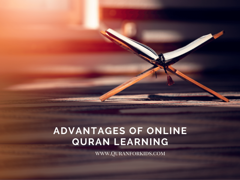 The Ten Advantages Of Online Quran Learning