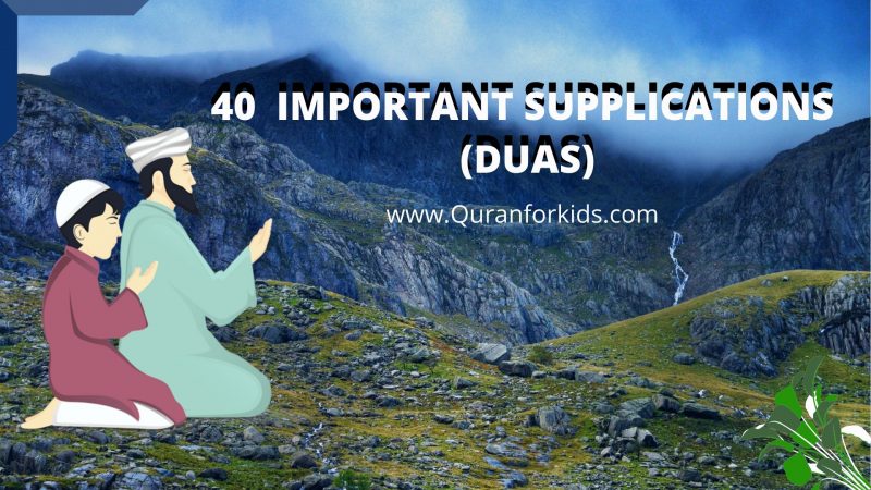 40 Important Supplications/Duas For Kids