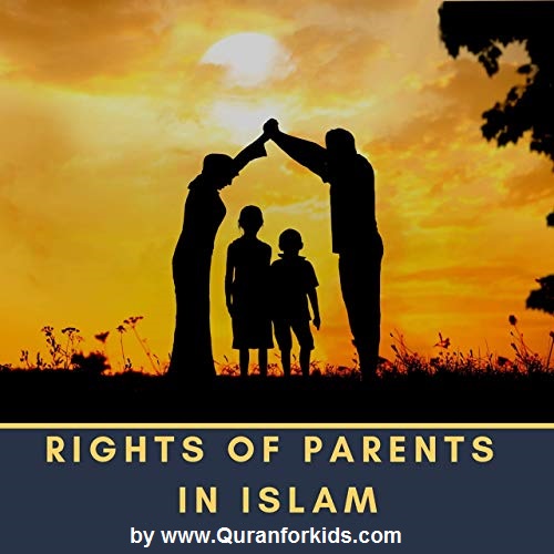 Parents Rights in Islam?