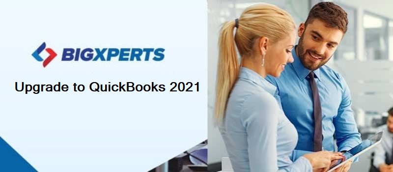Upgrading Enterprise 2018 to 2021 - QuickBooks