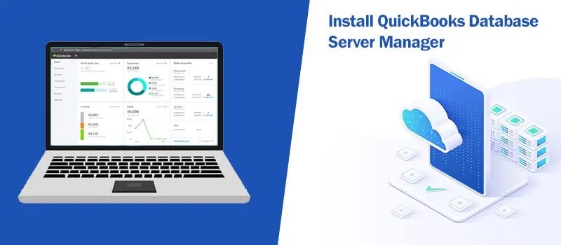 Install QuickBooks Database Server Manager