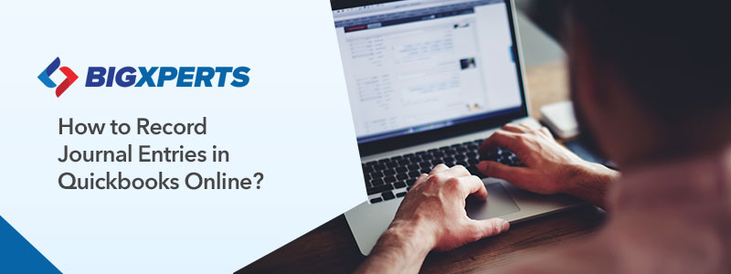 How to Record Journal Entries in Quickbooks Online
