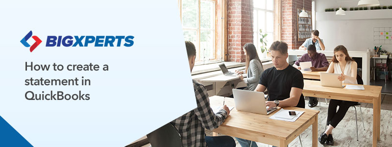 How to Create a Statement in QuickBooks