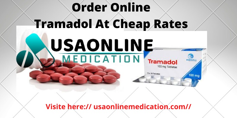 Order Online Tramadol At Cheap Rates