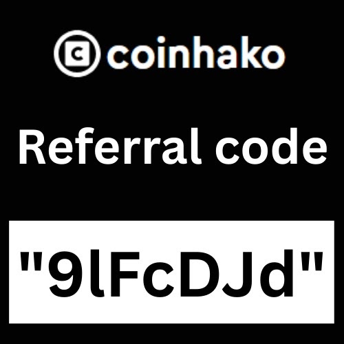 Coinhako Referral code "9lFcDJd" Get Upto 10000$ Sign Up Bonus