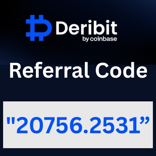 Deribit Referral Code "20756.2531” Get 10% Off On Trading Fees