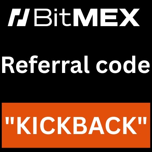 Bitmex Referral code "KICKBACK" Get Upto 10000$ Sign Up Bonus