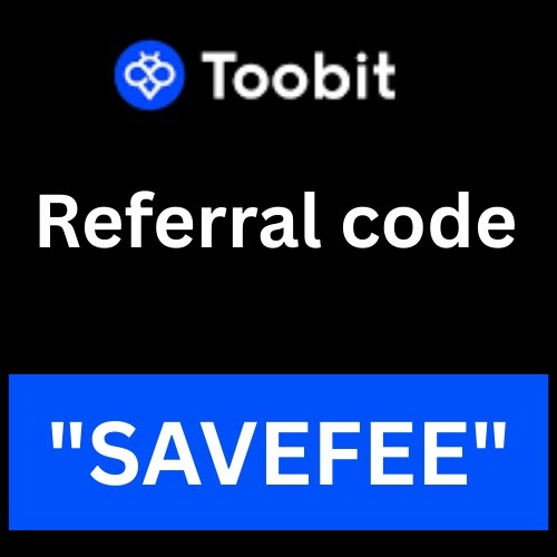 Toobit Referral Code "SAVEFEE" – Get Upto 50% On Trading Fees