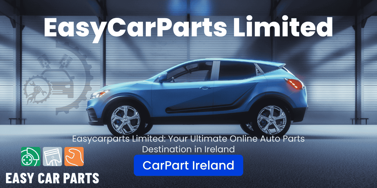 Why Irish Drivers Need Fast, Reliable Access to Quality Car Parts