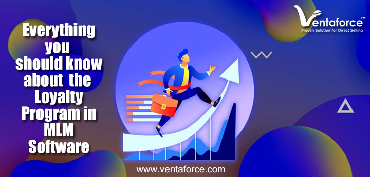 Everything You Should Know About the Loyalty Program in MLM Software