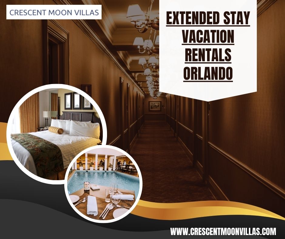 Discover the Comfort of Long-Term Vacation Living in Orlando