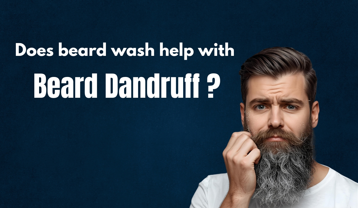 Does beard wash help with beard dandruff?