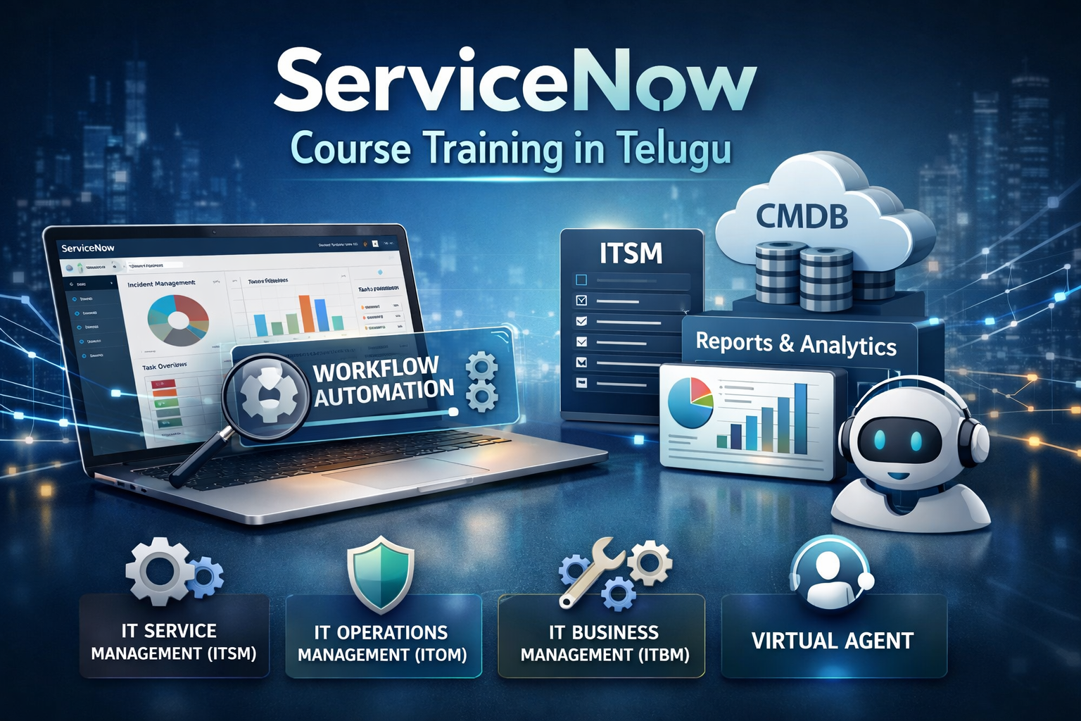 ServiceNow Course Training in Telugu: Build Professional IT Skills with Confidence