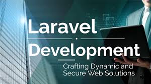 How Laravel Development Services in India Power Secure Web App.