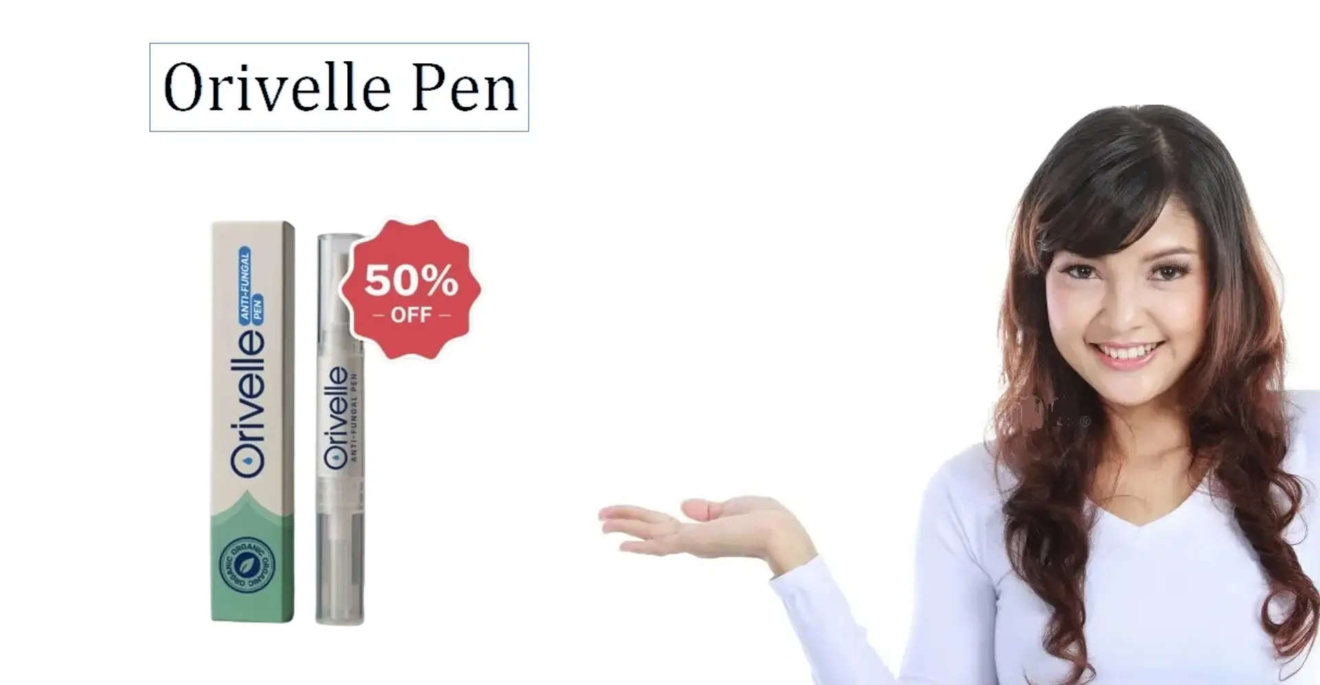 Orivelle Fungus Pen Ireland (INVESTIGATIVE REPORT) See Shocking Complaints Before Buy!