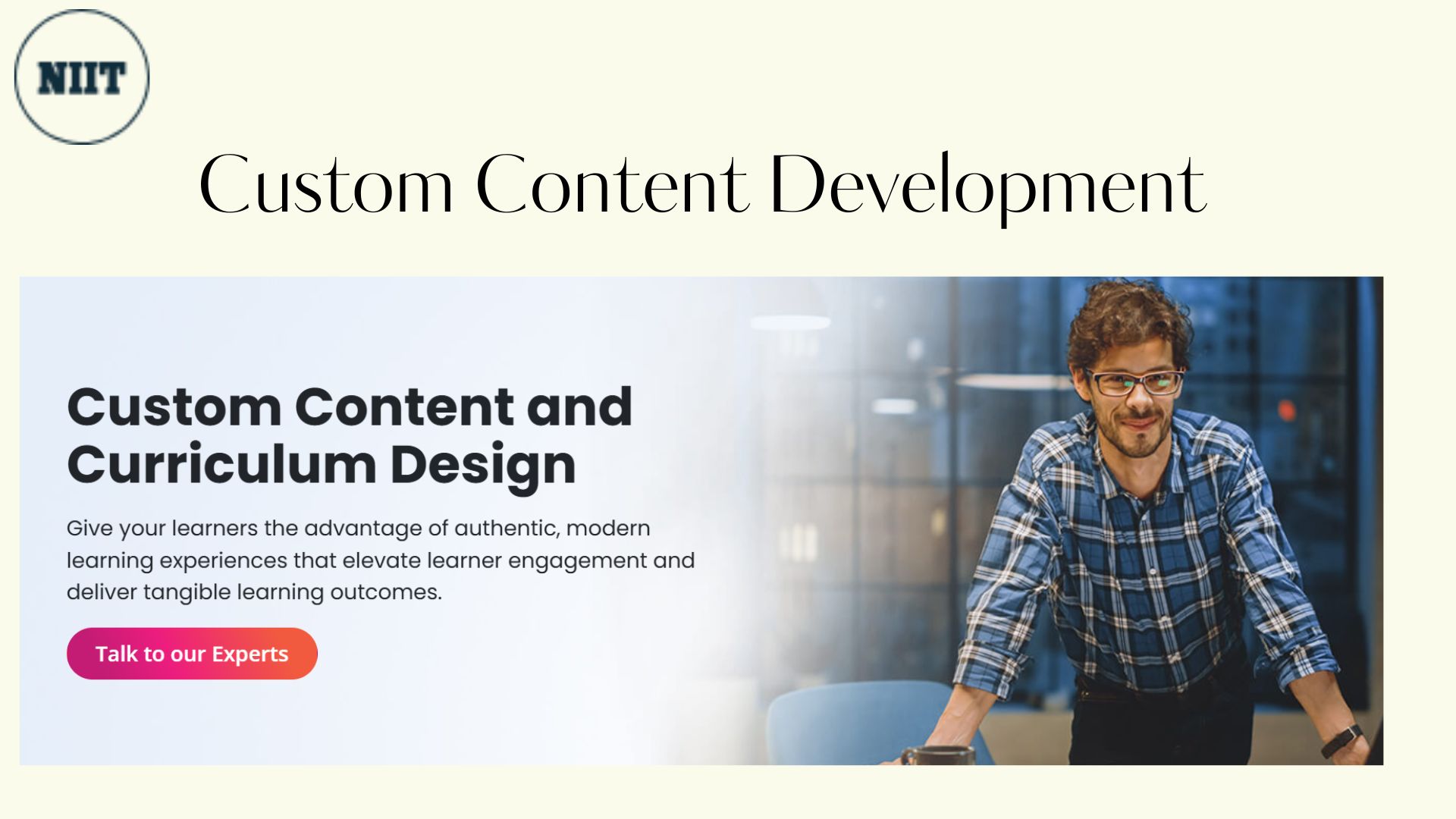 Custom Content Development for Modern Learning Needs