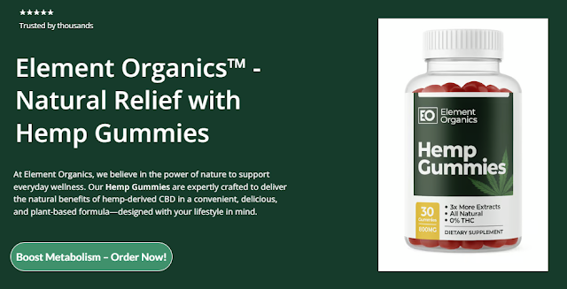 Element Organics Hemp Gummies Australia Official result Order