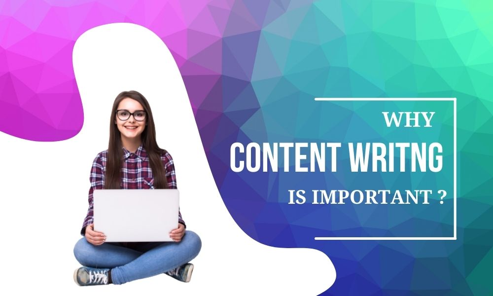 Why content writing is important?