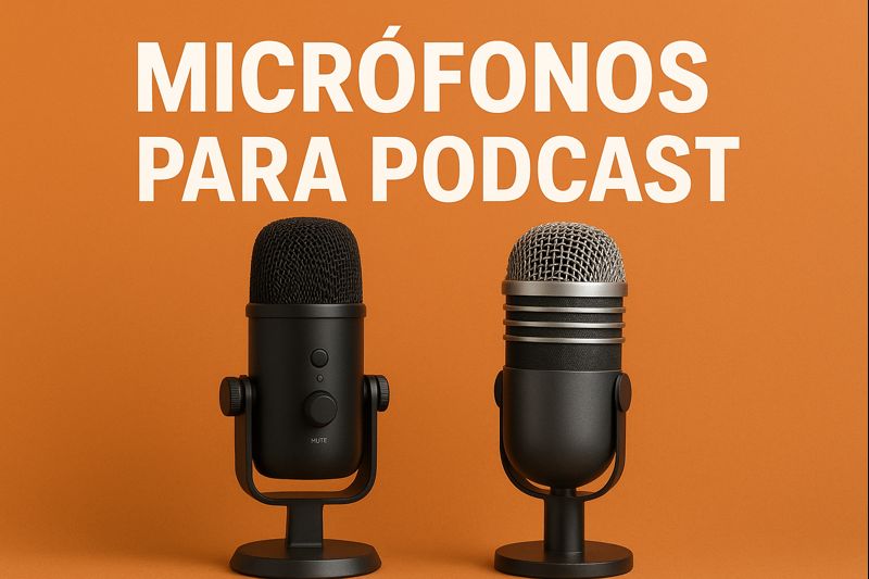 Micrófonos para Podcast: Guía Completa para un Sonido Profesional