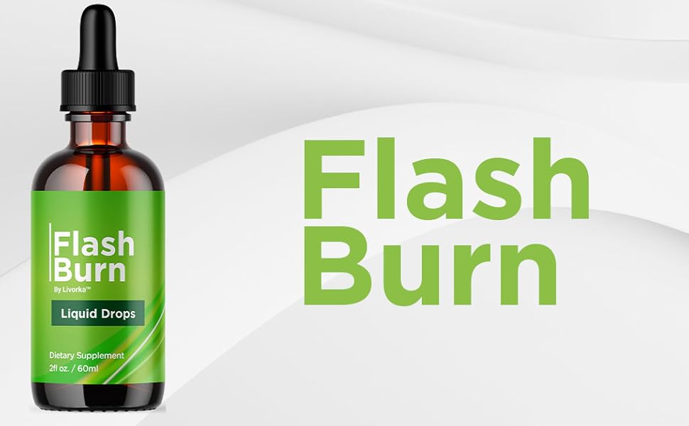 Flash Burn Reviews: A Deep Dive into the Liquid Weight‑Loss Drops