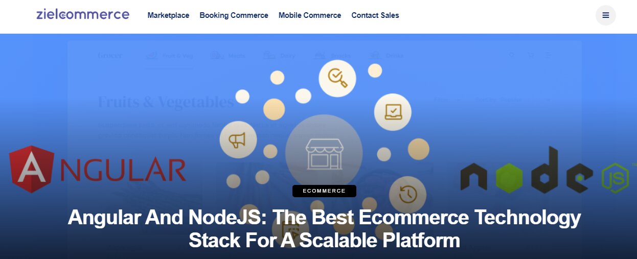 Angular And NodeJS: The Best Ecommerce Technology Stack For A Scalable Platform