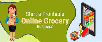 How do you start an online grocery store business