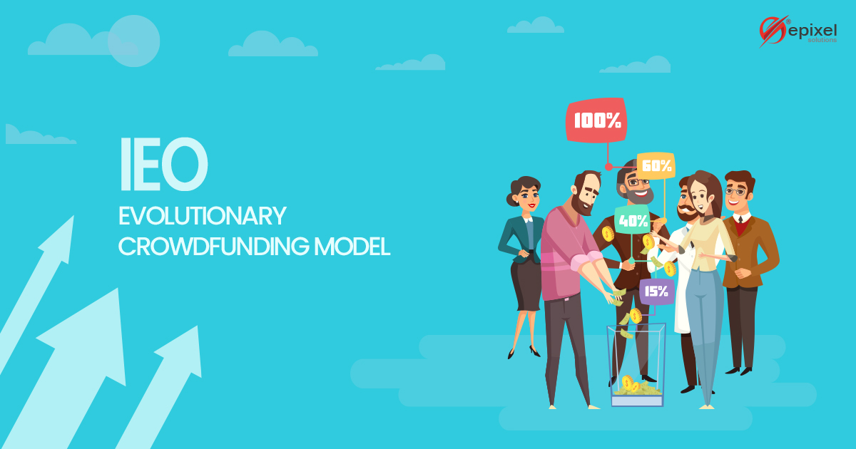 Initial Exchange Offerings (IEO)- the evolutionary crowdfunding model
