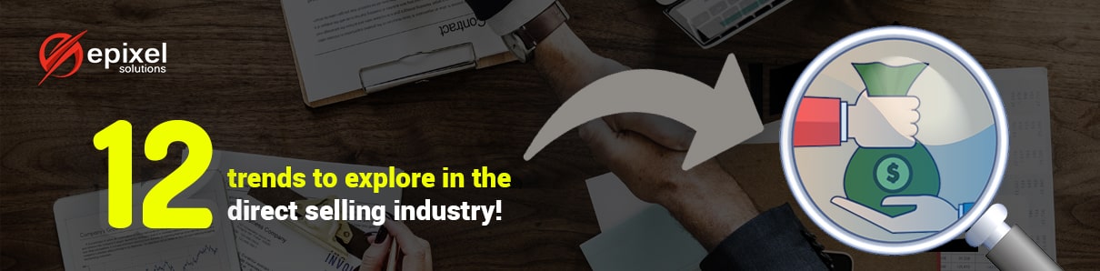 12 trends to explore in the direct selling industry