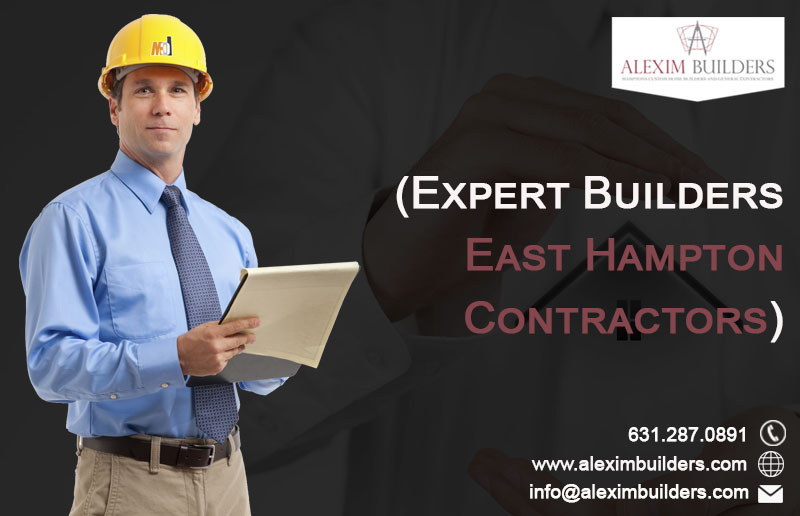 Expert Builders – East Hampton Contractors