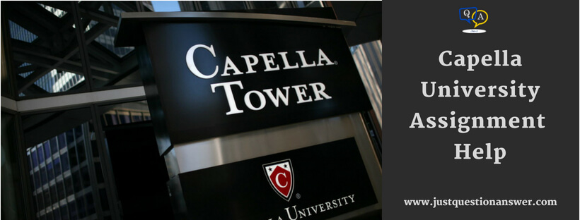 Capella University Assignment Help | Just Question Answer