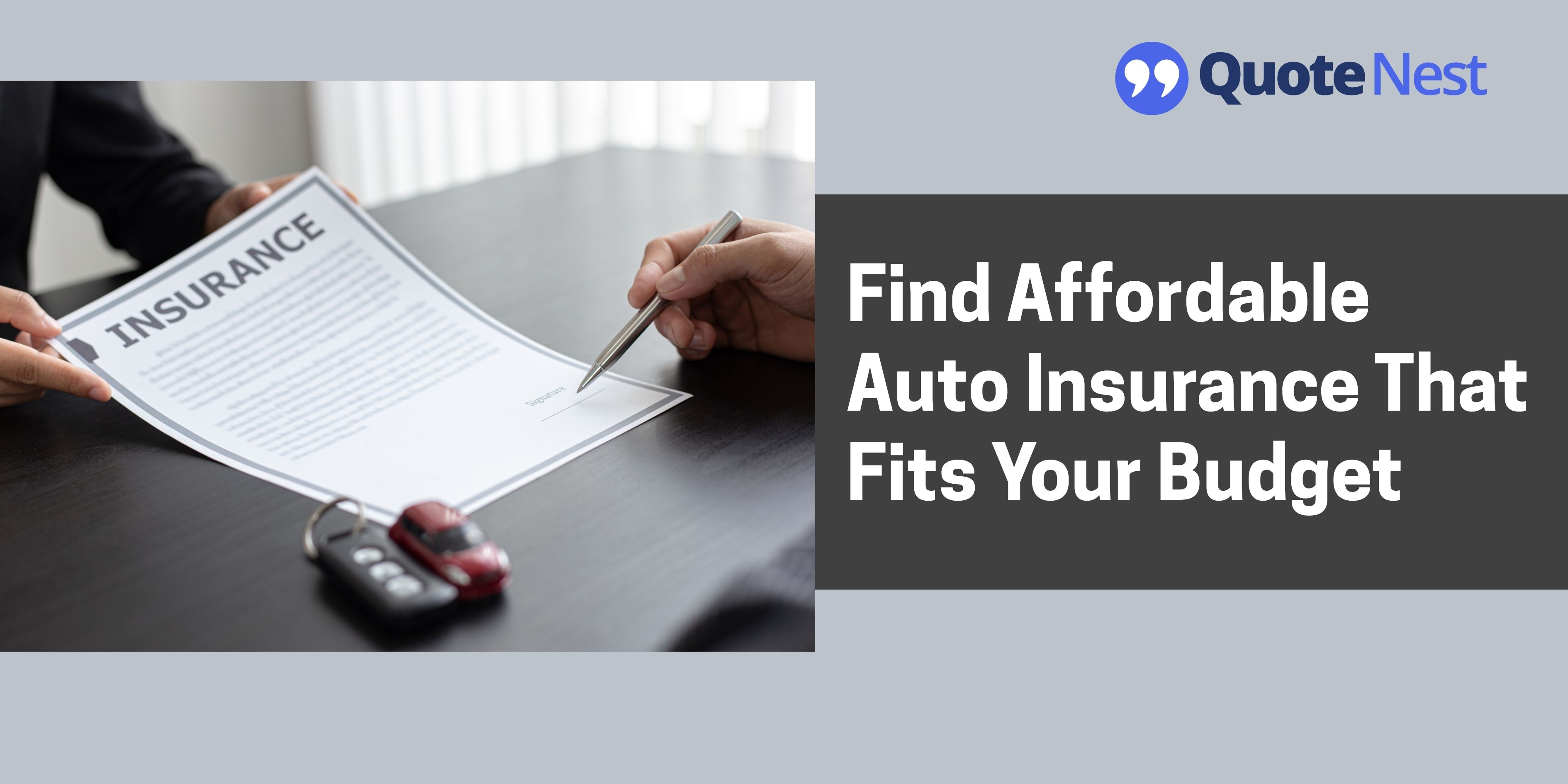 Find Affordable Auto Insurance That Fits Your Budget