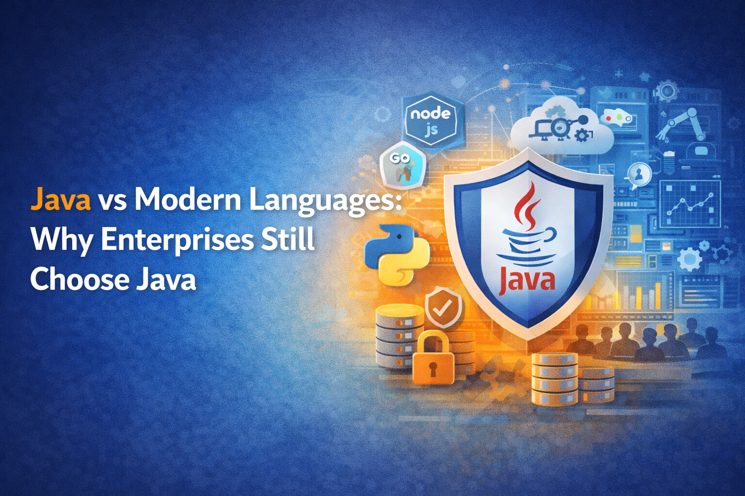 Java vs Modern Languages: Why Enterprises Still Choose Java