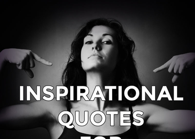 35 Inspirational Quotes for Women