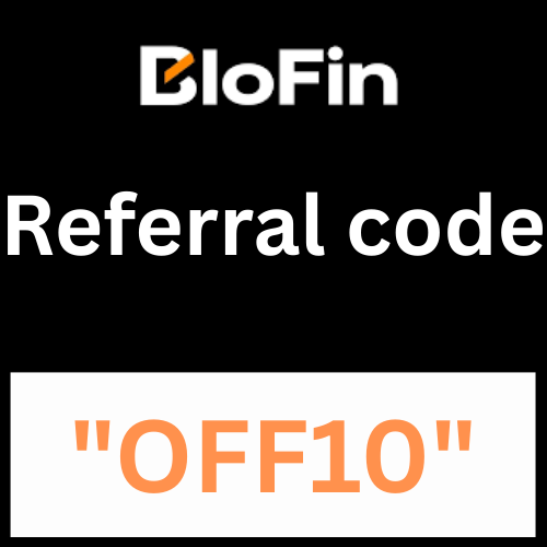 Blofin Referral code "OFF10" Get 20% Off On Trading Fees