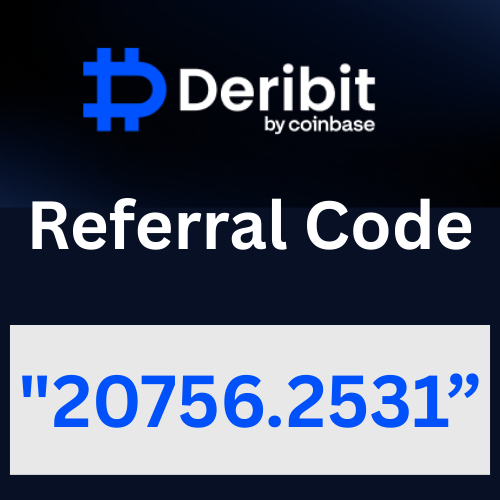Deribit Referral Code "20756.2531” Get 10% Off On Trading Fees 