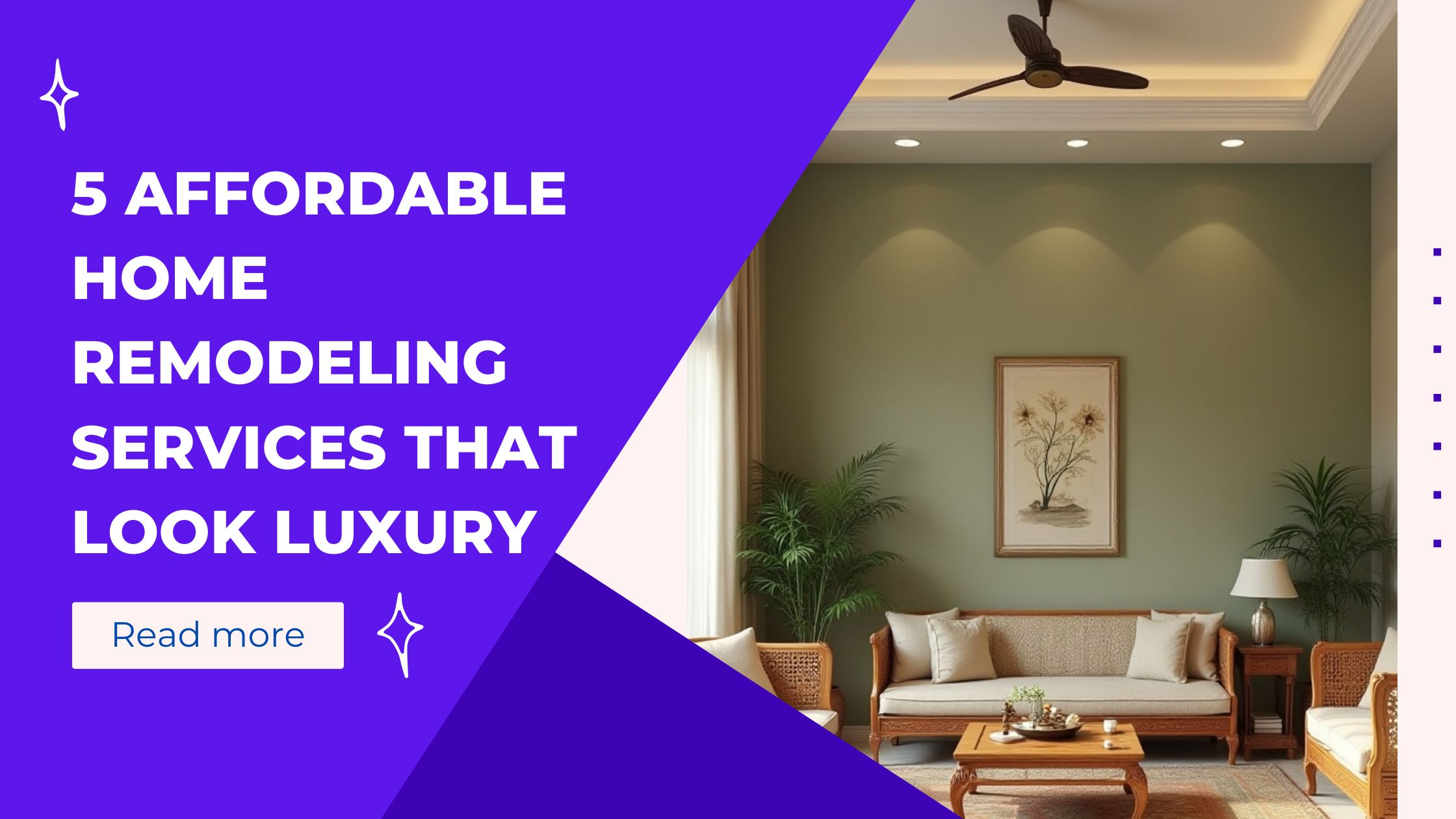 5 Affordable Home Remodeling Services That Look Luxury