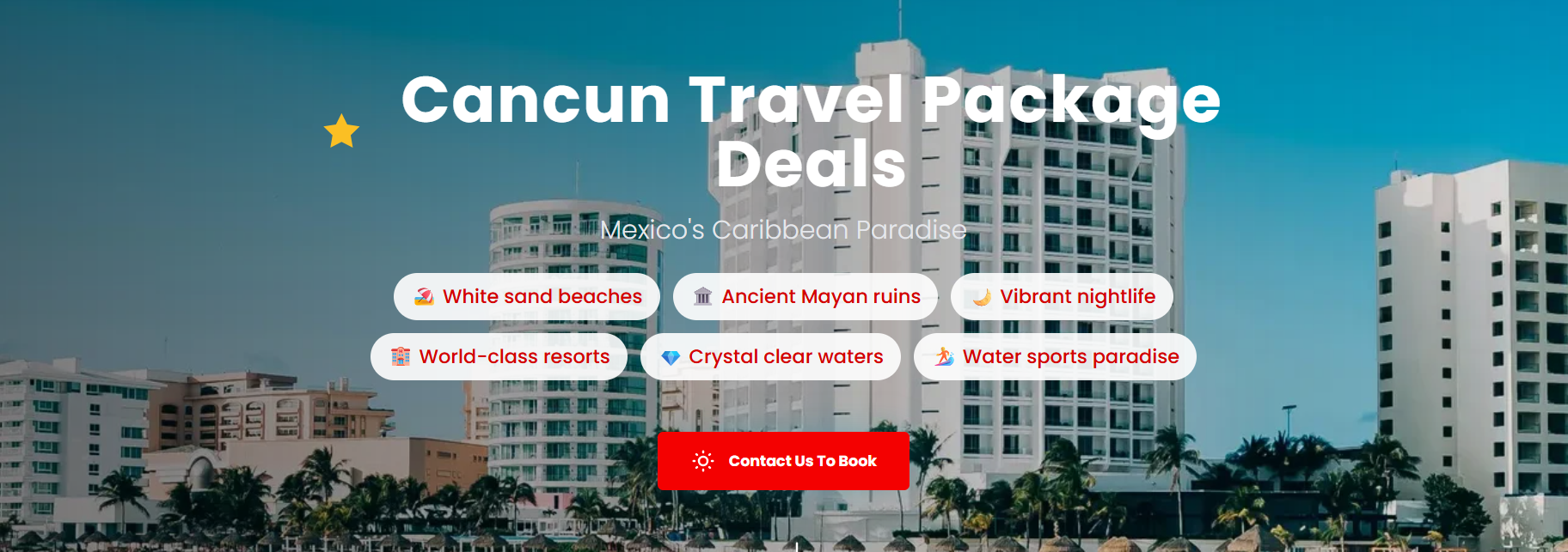 Discover Paradise with Exclusive Cancun Travel Package Deals
