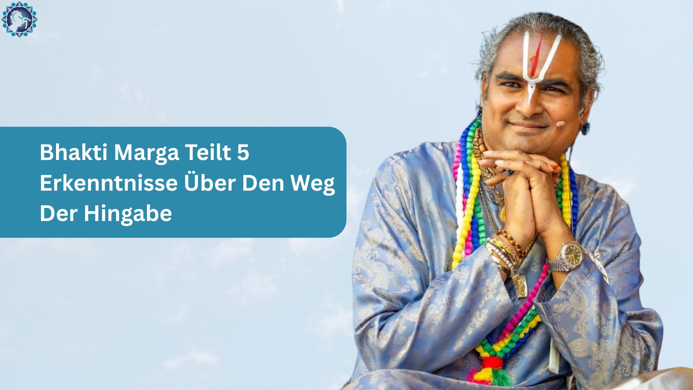 Bhakti Marga Teilt 5 Erkenntnisse Über Den Weg Der Hingabe