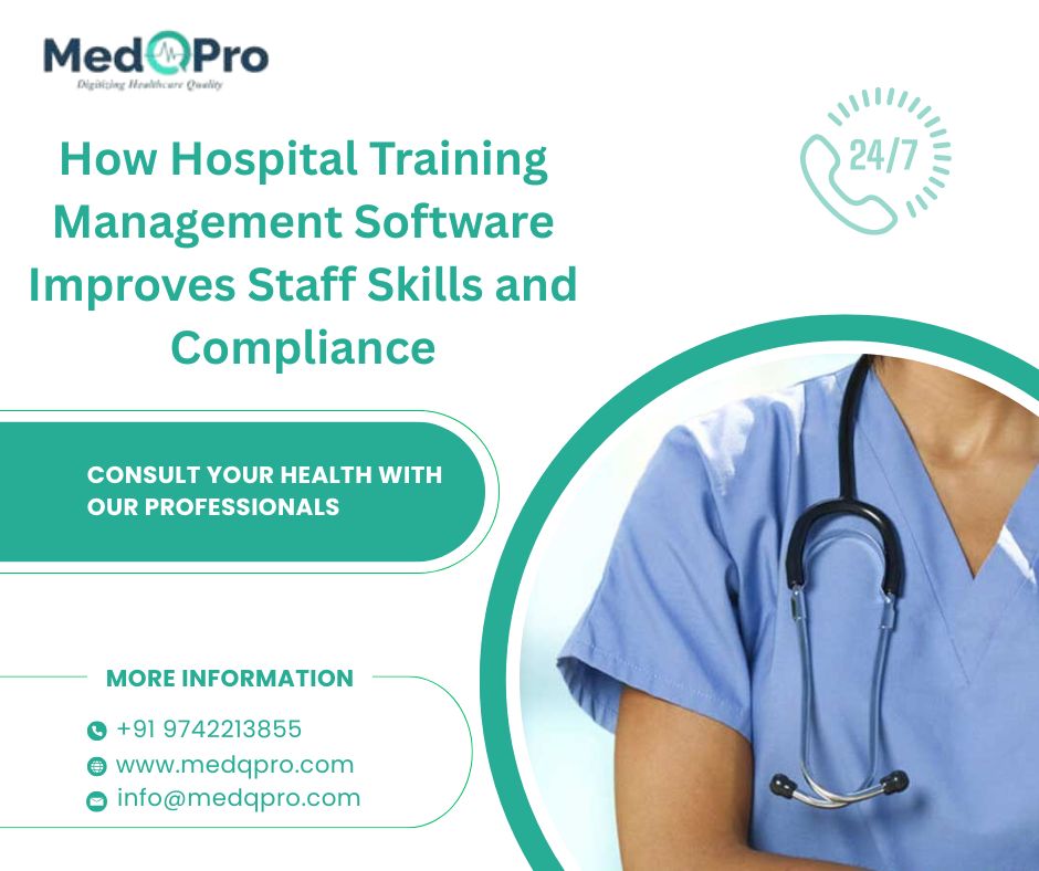 How Hospital Training Management Software Improves Staff Skills and Compliance