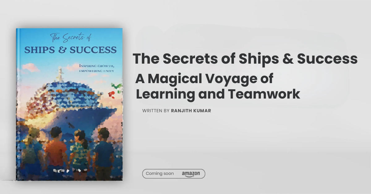 The Secrets of Ships & Success — A Magical Voyage of Learning and Teamwork