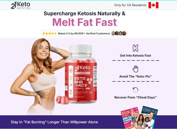 21KETO Gummies Canada – Activate Fat Burning Ketosis Naturally