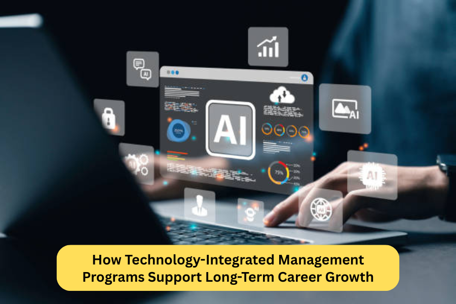 How Technology-Integrated Management Programs Support Long-Term Career Growth