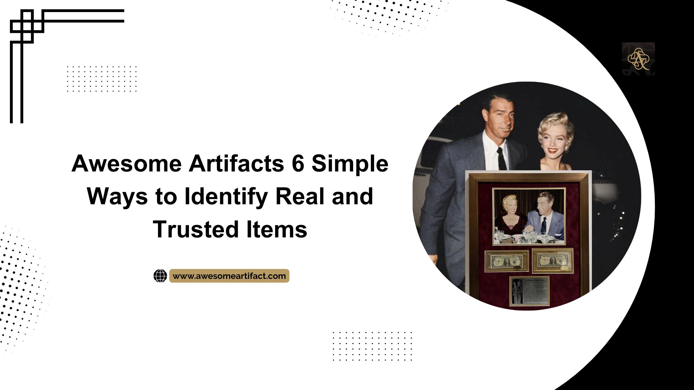 Awesome Artifacts 6 Simple Ways to Identify Real and Trusted Items