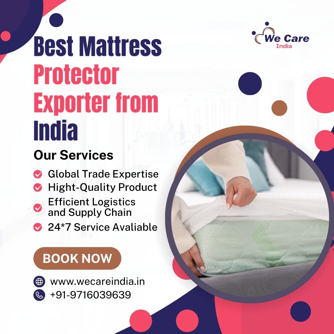 Best Mattress Protector Exporter from India – We Care India