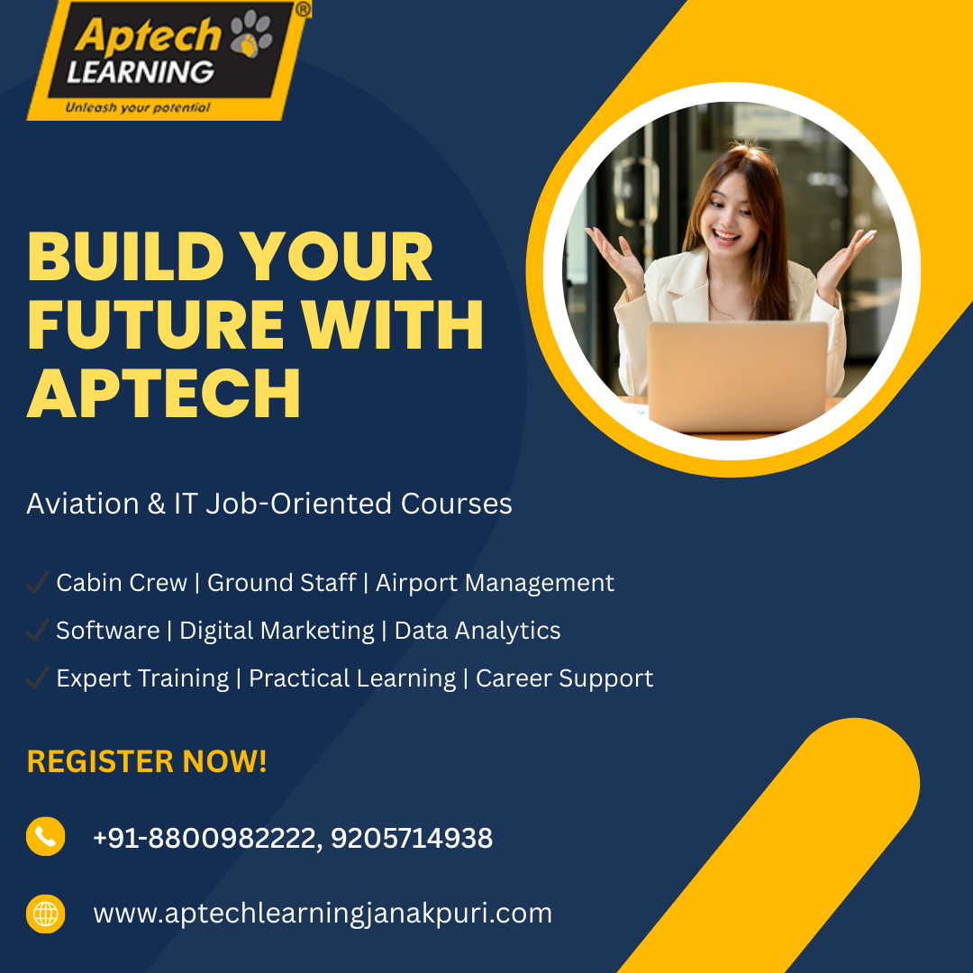 Elevate Your Career with Aviation & IT Courses at Aptech Learning Janakpuri