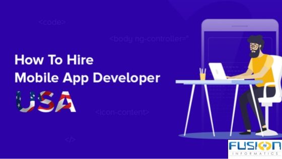 HOW TO HIRE MOBILE APP DEVELOPER IN USA 2019