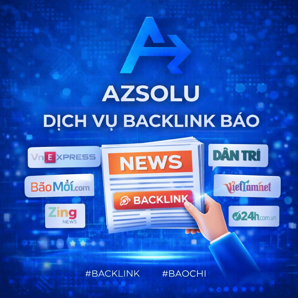 Dịch Vụ Backlink Báo AZSOLU